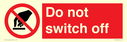 do-not-switch-off-prohibition-sign~